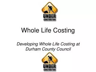 Whole Life Costing