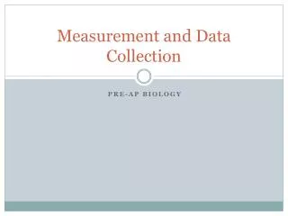 Measurement and Data Collection