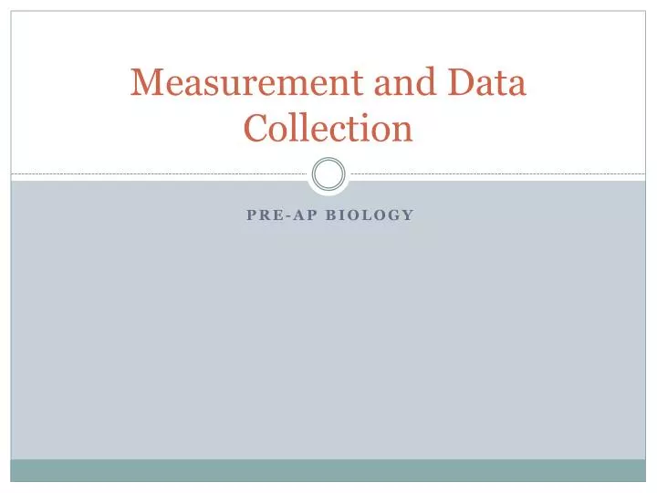 measurement and data collection