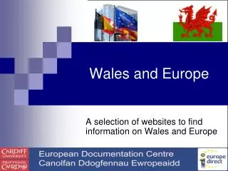 Wales and Europe