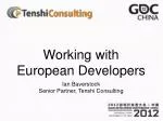 Working with European Developers