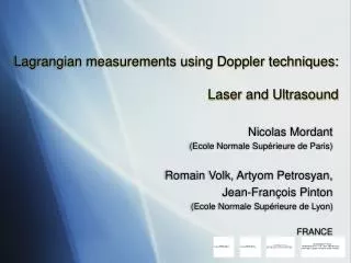 Lagrangian measurements using Doppler techniques: Laser and Ultrasound