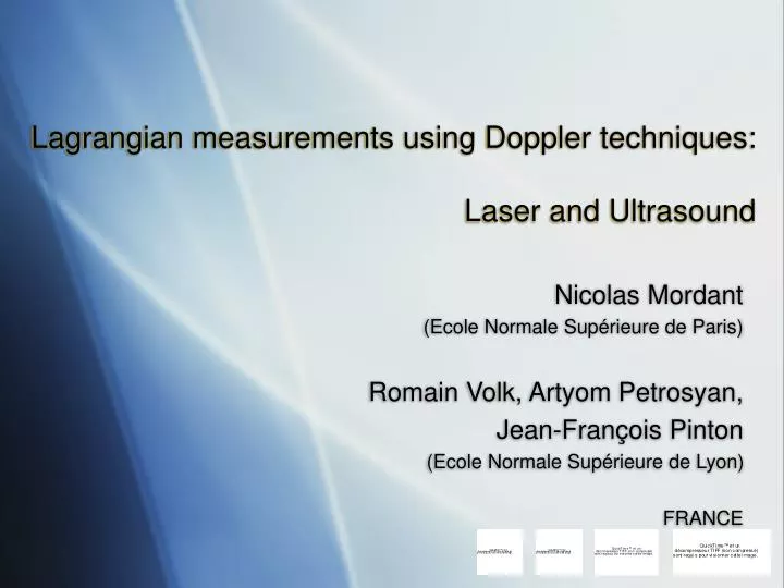 lagrangian measurements using doppler techniques laser and ultrasound