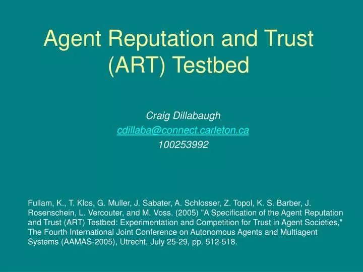 agent reputation and trust art testbed