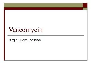 vancomycin