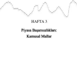 hafta 3