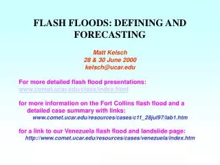 FLASH FLOODS: DEFINING AND FORECASTING