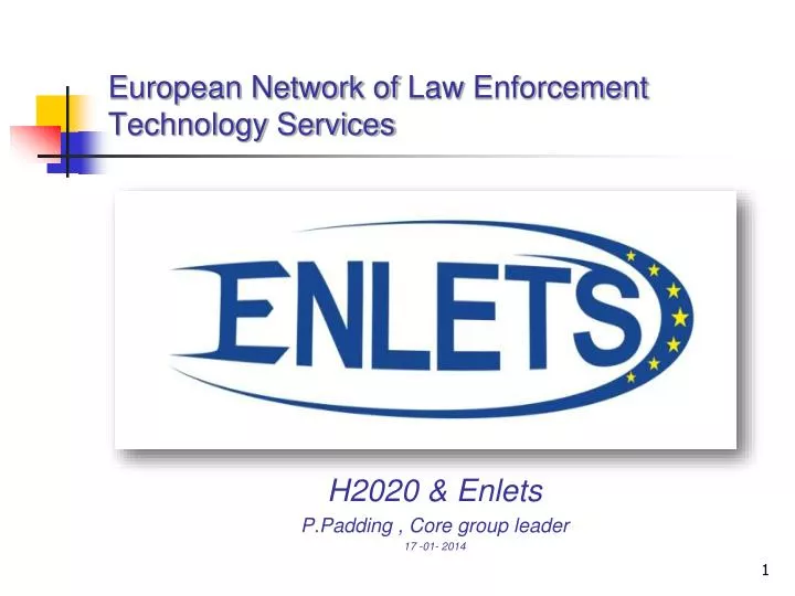 european network of law enforcement technology services