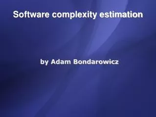 Software complexity estimation