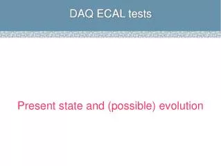 DAQ ECAL tests