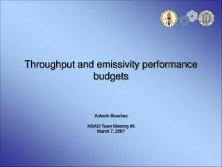 Throughput and emissivity performance budgets