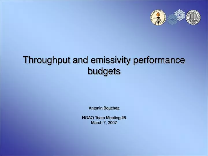 throughput and emissivity performance budgets