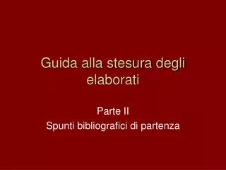 guida alla stesura degli elaborati