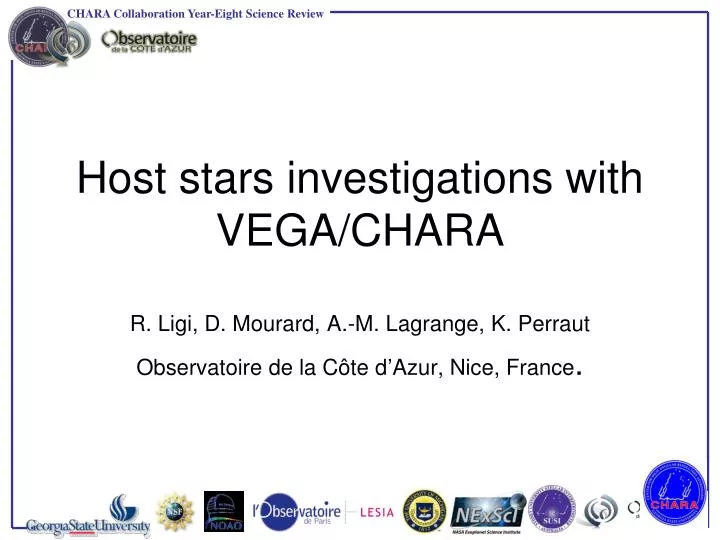 host stars investigations with vega chara