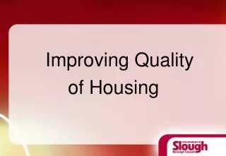 Improving Quality of Housing