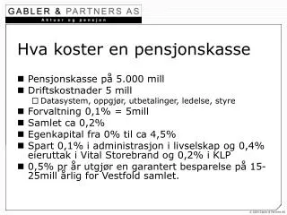hva koster en pensjonskasse