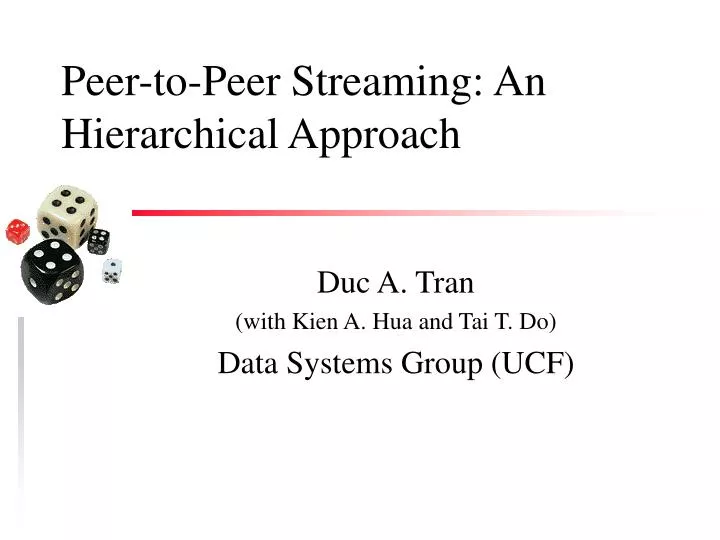 peer to peer streaming an hierarchical approach