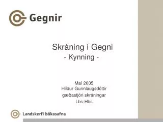 skr ning gegni kynning