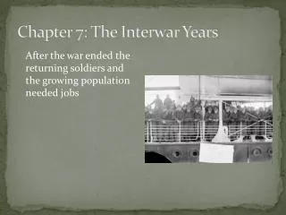 Chapter 7: The Interwar Years