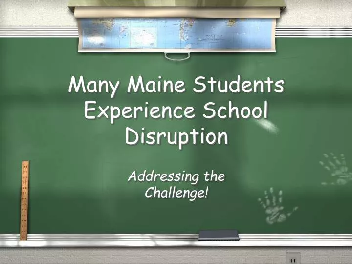 many maine students experience school disruption