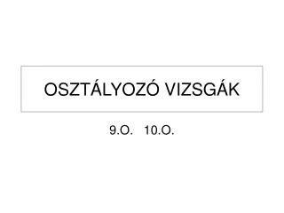 oszt lyoz vizsg k