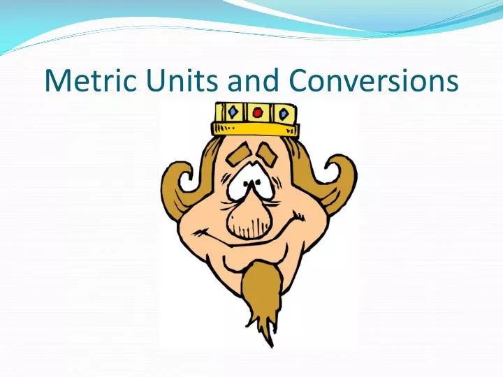metric units and conversions