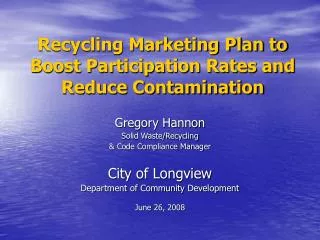 Recycling Marketing Plan to Boost Participation Rates and Reduce Contamination