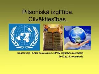 pilsonisk izgl t ba cilv kties bas