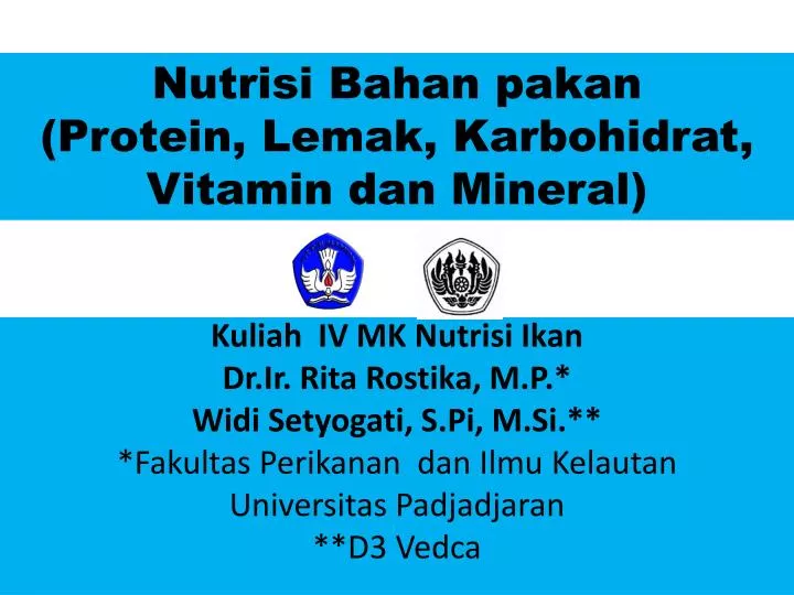 nutrisi bahan pakan protein lemak karbohidrat vitamin dan mineral