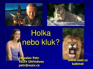 holka nebo kluk