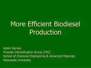 More Efficient Biodiesel Production