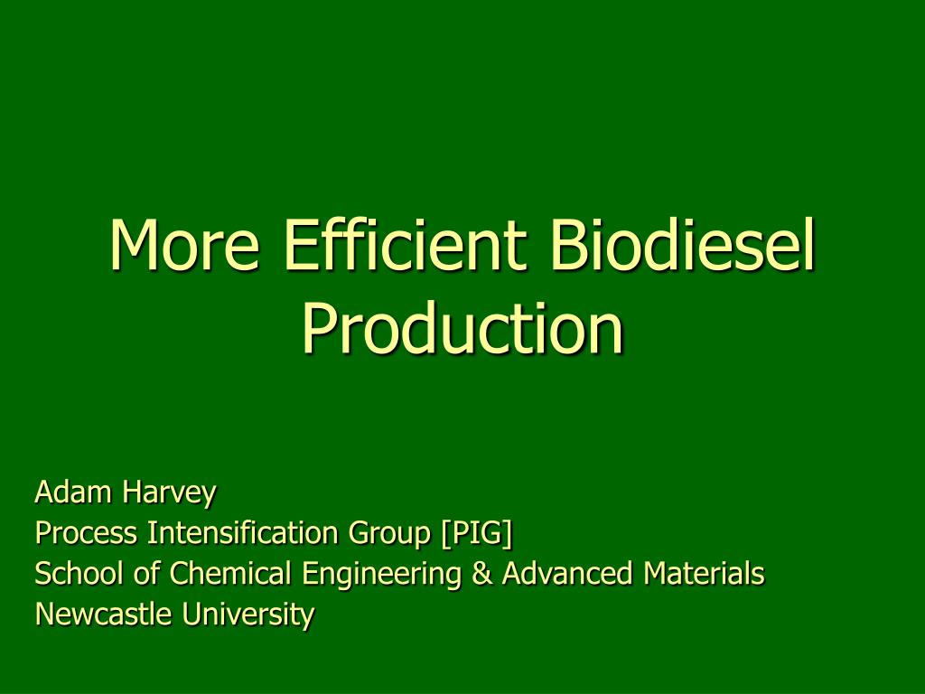PPT - More Efficient Biodiesel Production PowerPoint Presentation, free ...