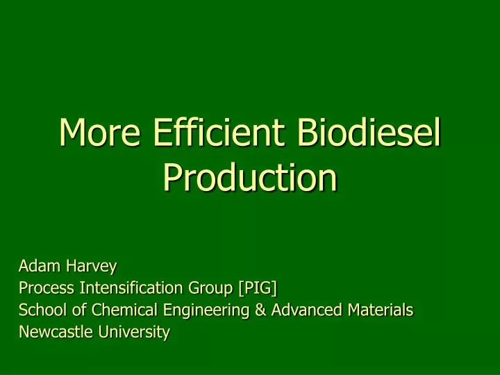 more efficient biodiesel production