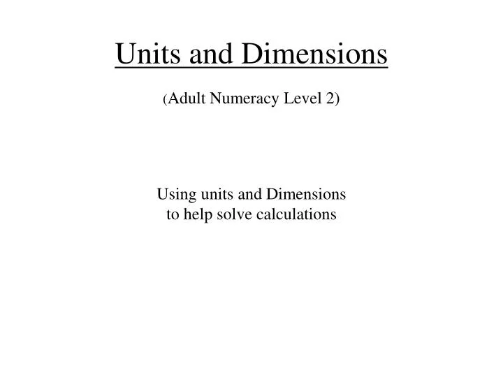 units and dimensions adult numeracy level 2