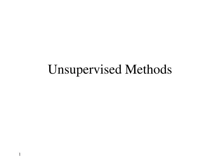 unsupervised methods