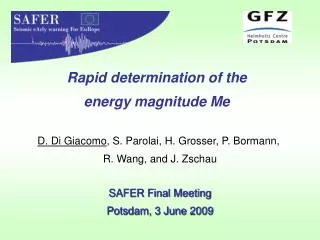 Rapid determination of the energy magnitude Me