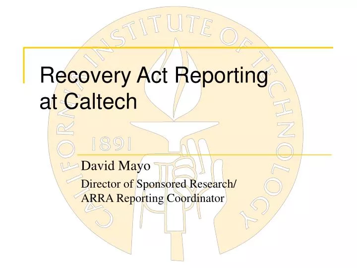 recovery act reporting at caltech