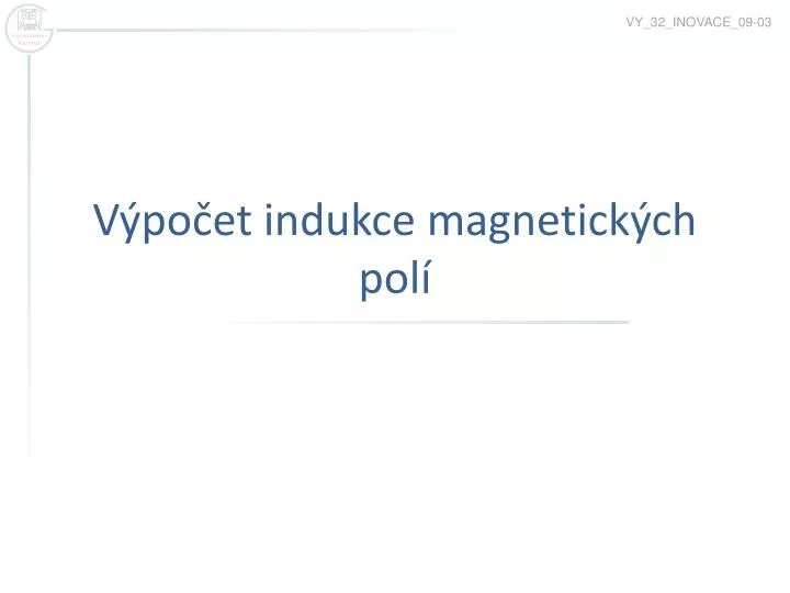 v po et indukce magnetick ch pol