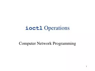 ioctl Operations
