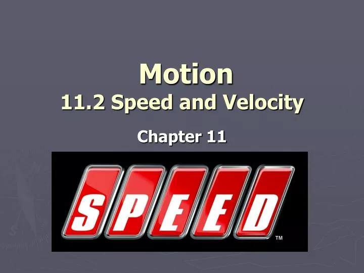 motion 11 2 speed and velocity