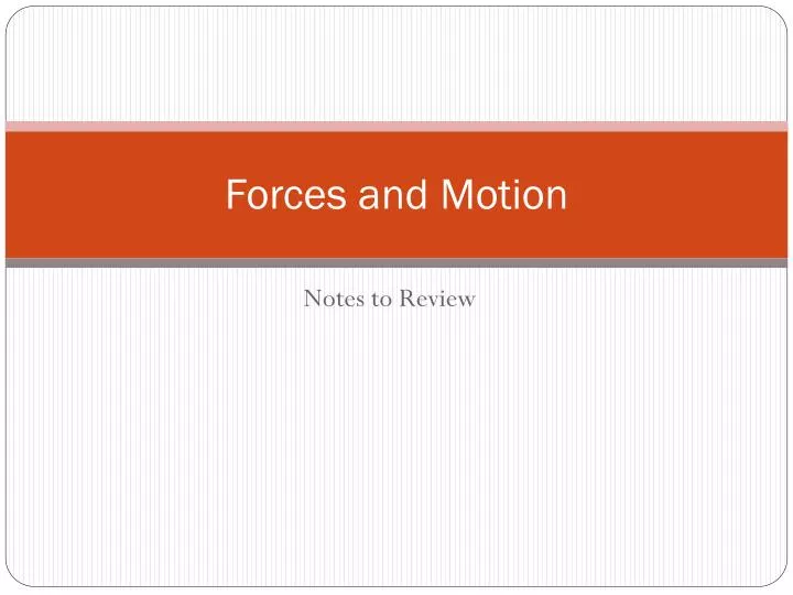 forces and motion