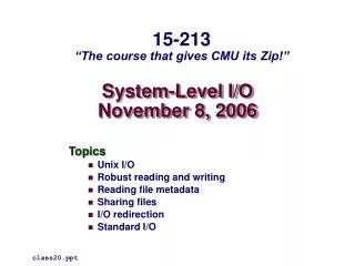 System-Level I/O November 8, 2006