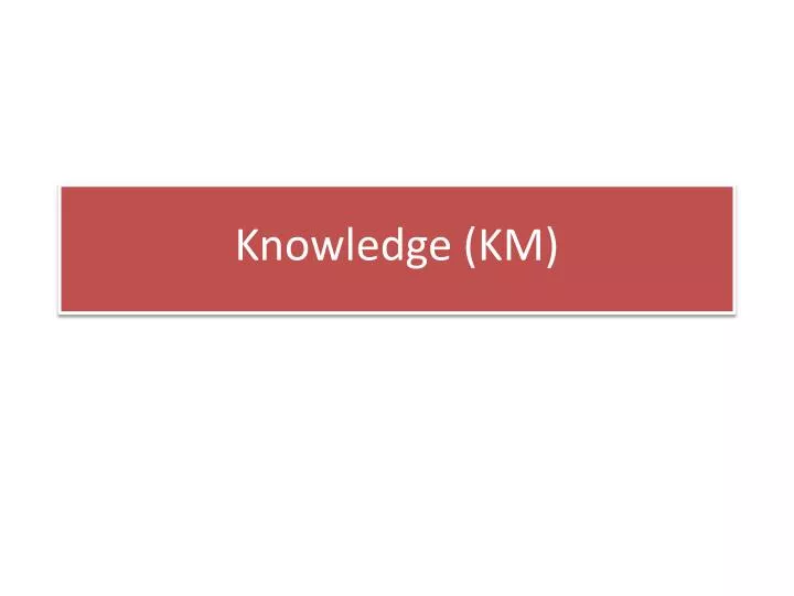 knowledge km