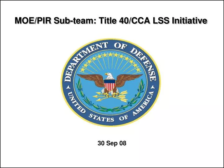 moe pir sub team title 40 cca lss initiative