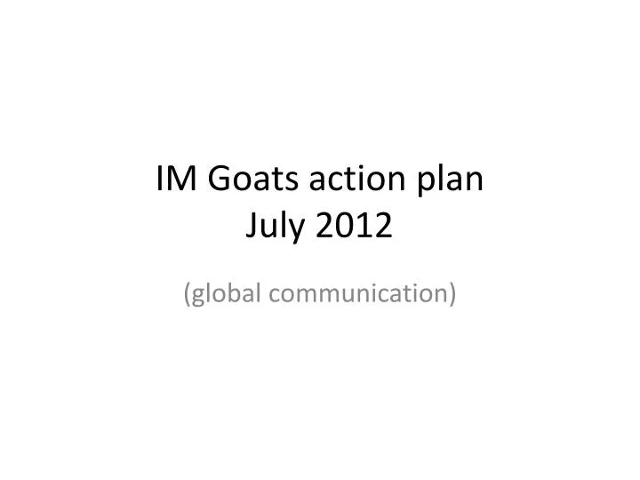 im goats action plan july 2012