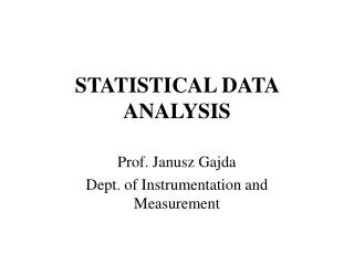 STATISTICAL DATA ANALYSIS