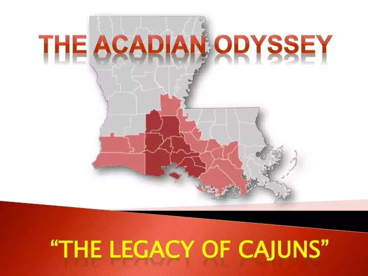 the legacy of cajuns