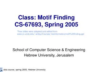 Class: Motif Finding CS-67693, Spring 2005