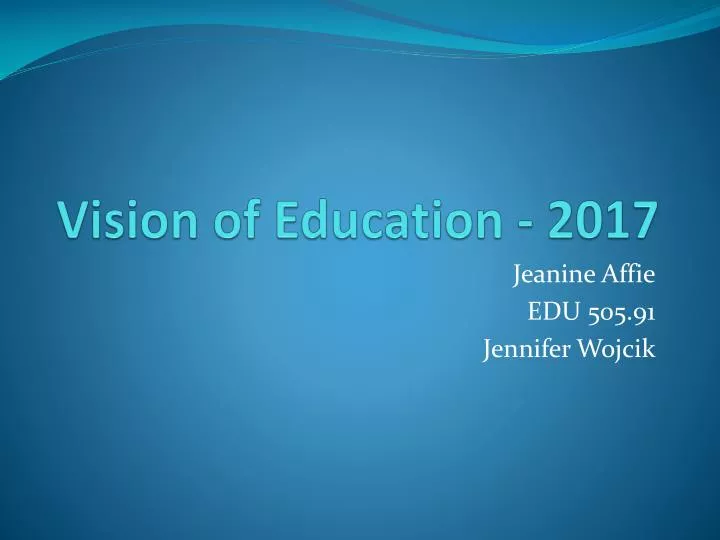 vision of education 2017