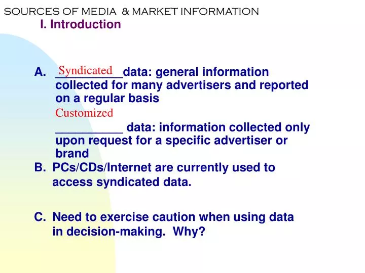 sources of media market information i introduction